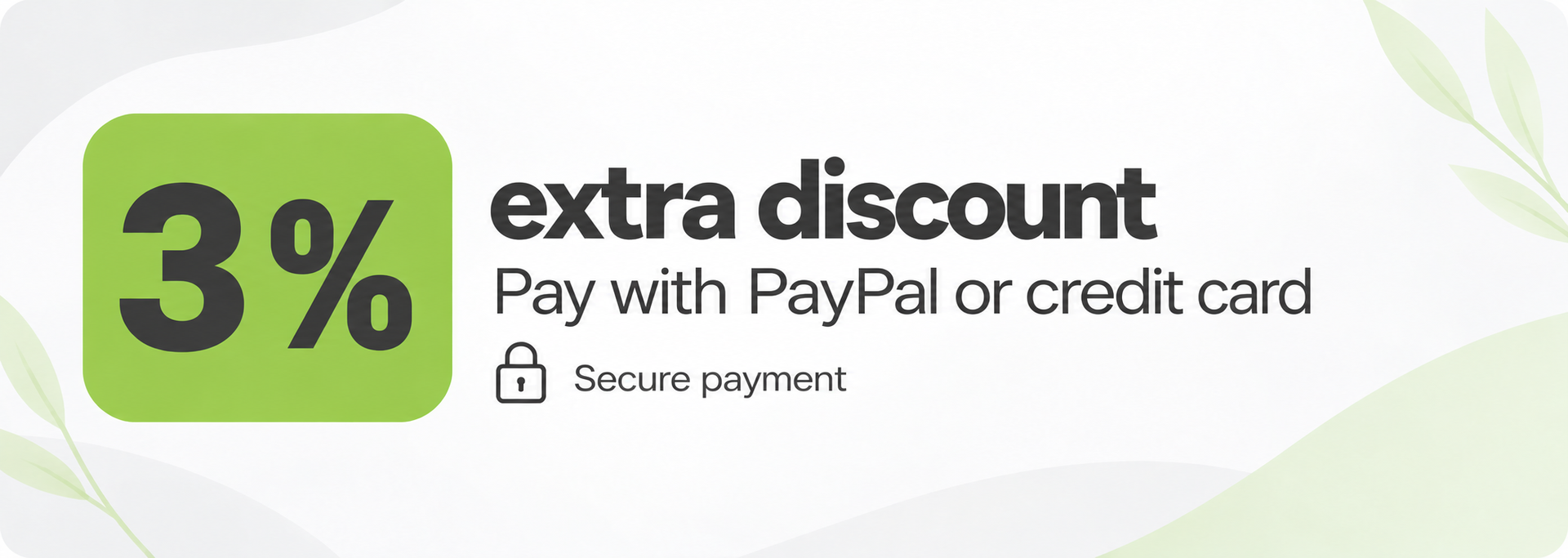 3% extra discount. Pay with PayPal or credit card. Secure payment.